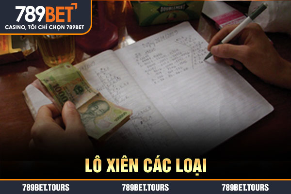 Lô xiên các loại